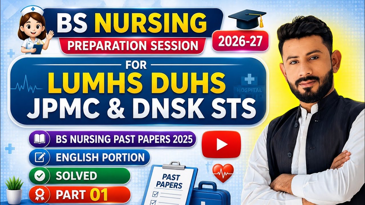 BS Nursing Past Papers 2025 By STS | English Portion Part 01 | Mehdi Shah Kazmi