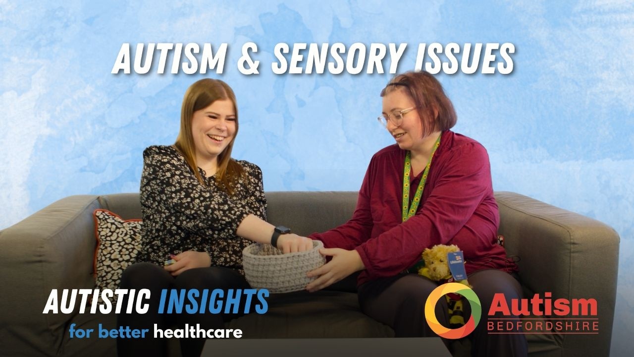 Sensory Issues  - Autistic Insights for Better Healthcare