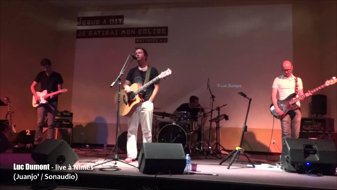 Luc Dumont - Live à Nimes 08/06/13 ...  Dieu habite en la Louange !!!