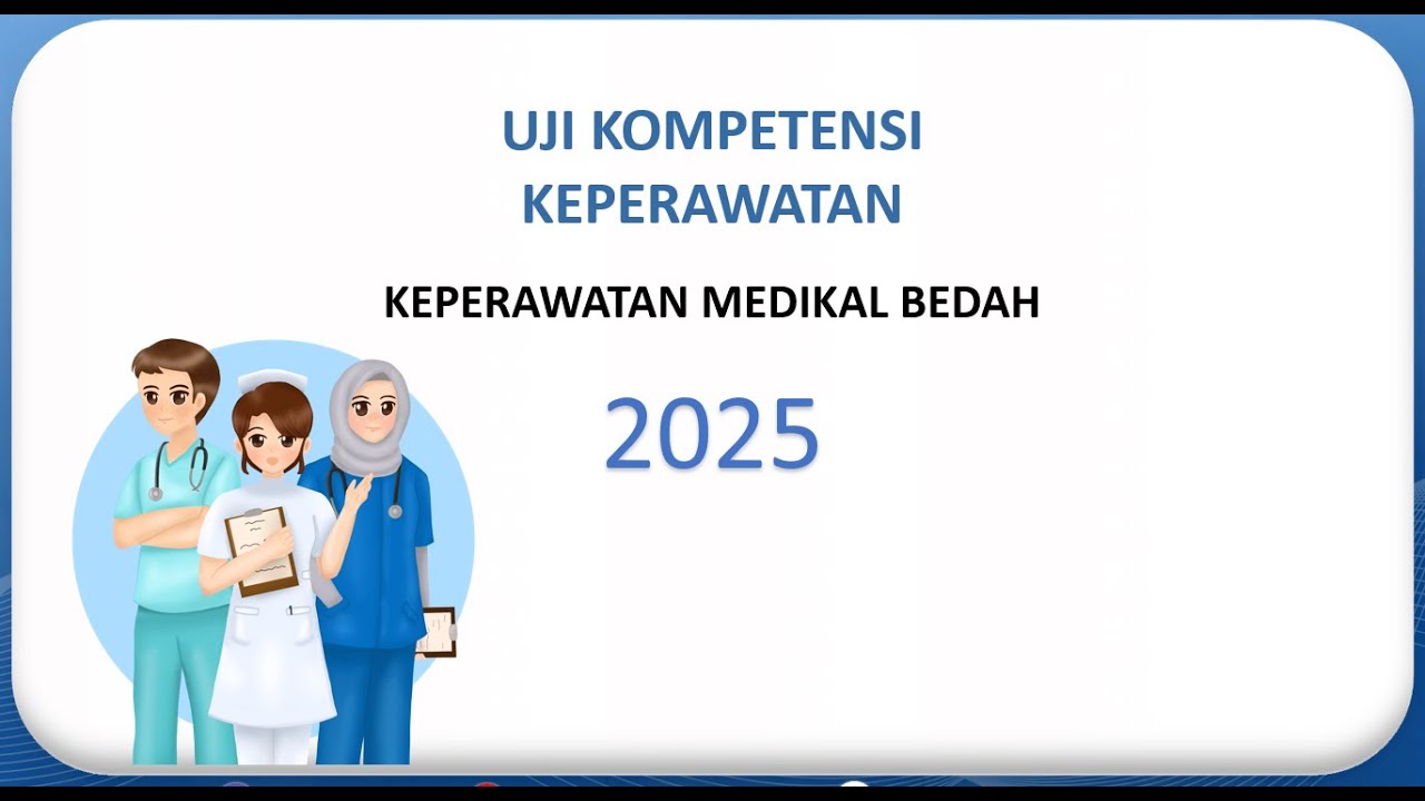 SOAL UKOM PERAWAT TERBARU 2025 - KEPERAWATAN MEDIKAL BEDAH