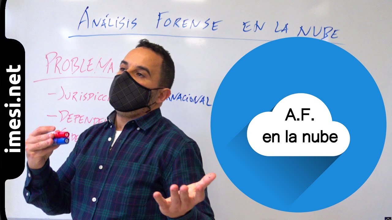 Análisis Forense en la nube (Análisis Forense - Tema 4)