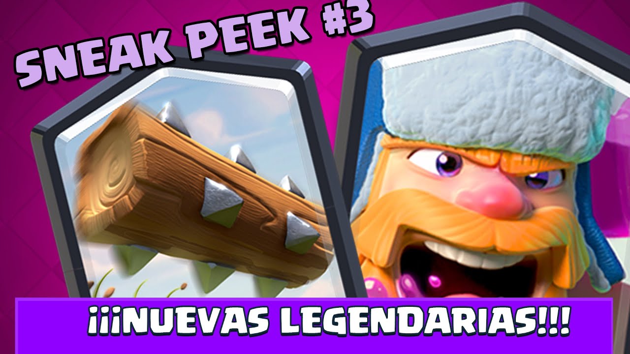 ¡¡EL TRONCO Y EL LEÑADOR!! Las nuevas Cartas Legendarias en acción | Sneak Peek #3 | Clash Royale