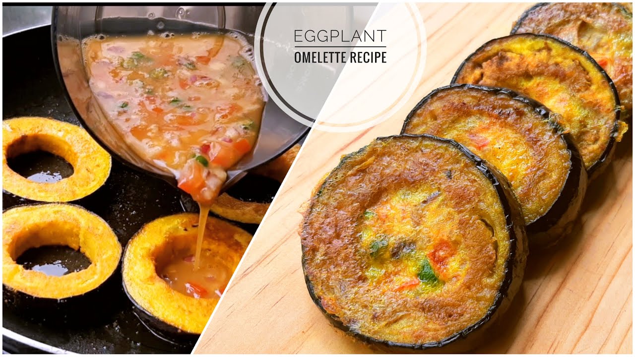 Yummy Eggplant Omelette Recipe | Fried Eggplant recipe | Eggplant omelet |FOODGLAM