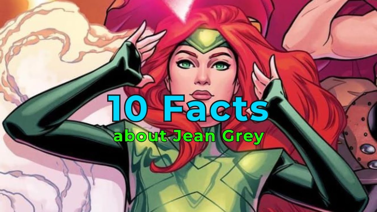 10 Facts About Jean Grey That Prove She Was Never Just the Phoenix