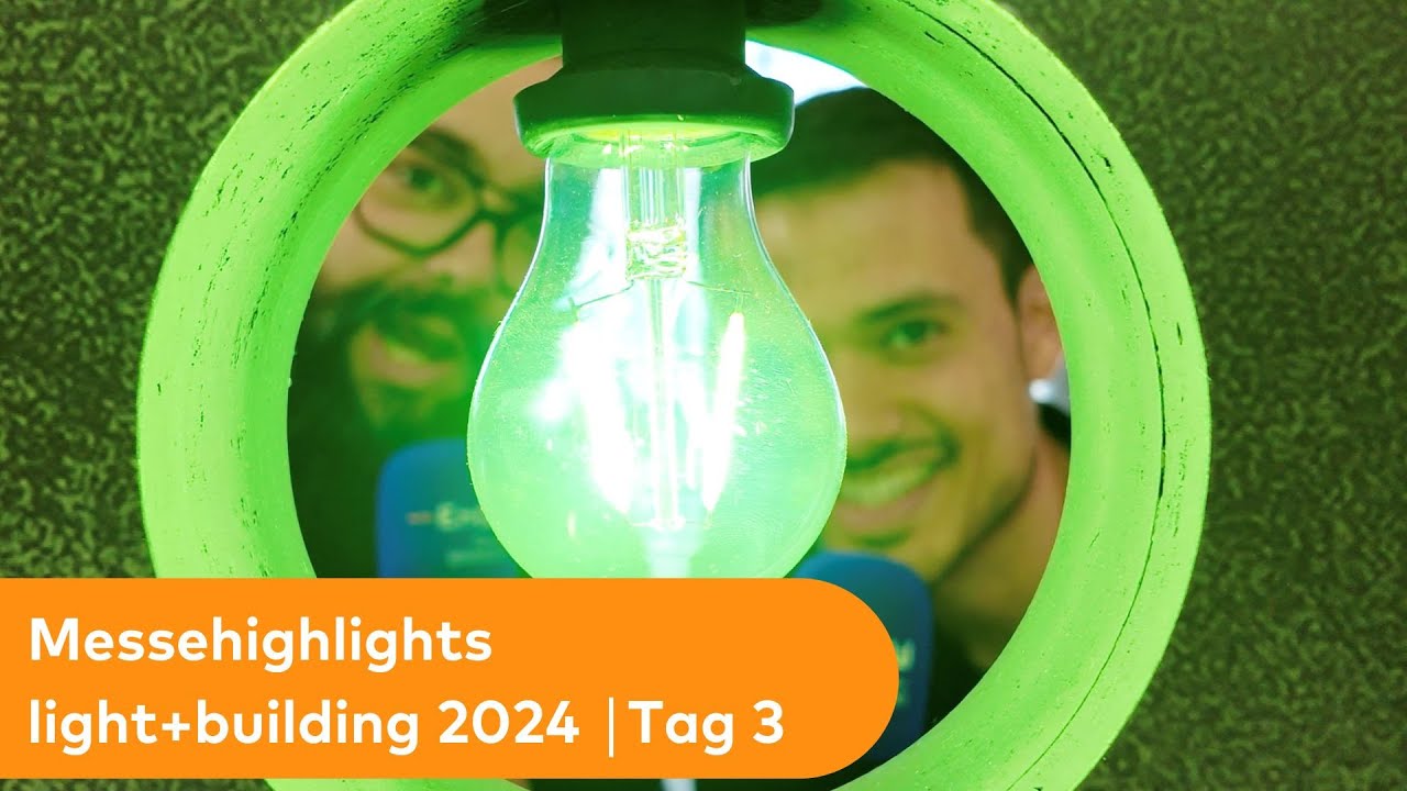 Dritter Tag Light + Building 2024  - Neuheiten - Highlights