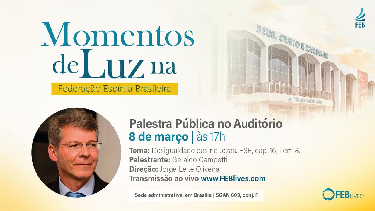 Desigualdade das riquezas, com Geraldo Campetti | Palestras Virtuais FEB