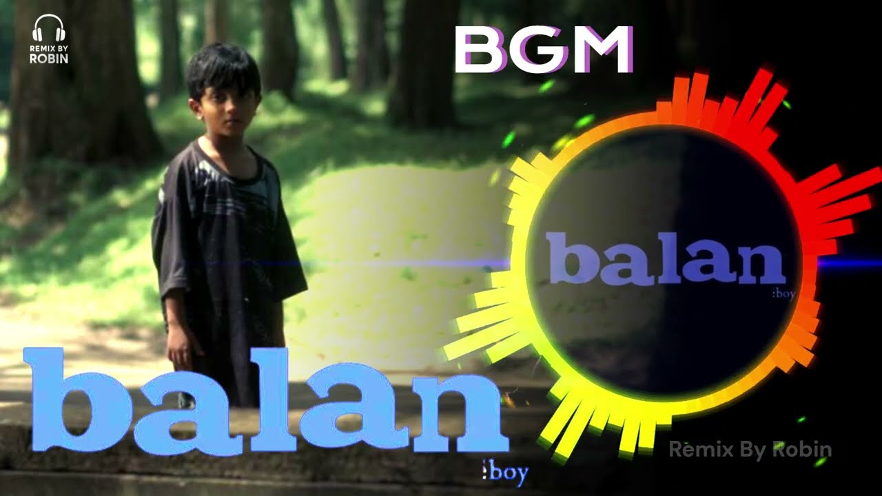 Balan The Boy BGM 🔥 Sushin Shyam | Malayalam Movie BGM | Remix By Robin