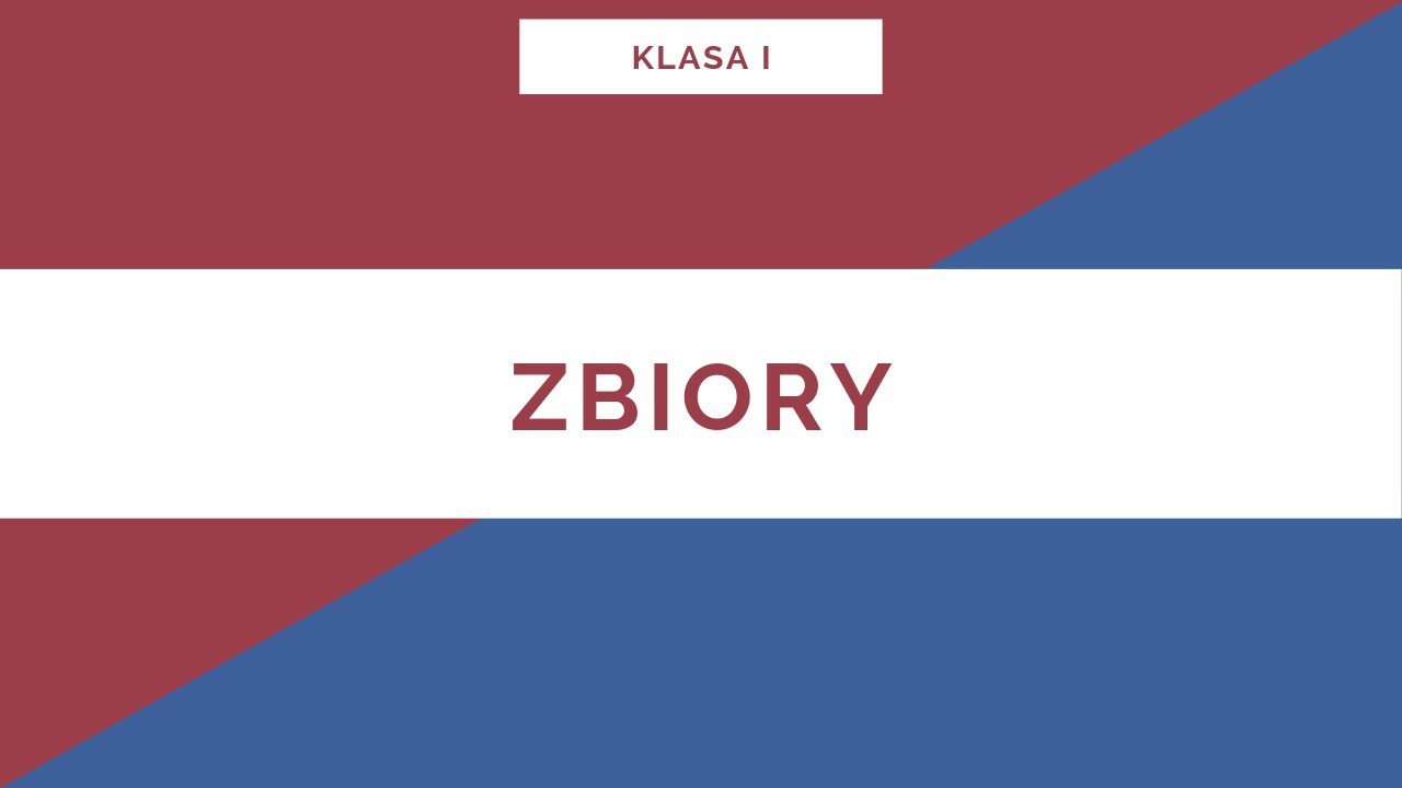 Liceum. Klasa I. Zbiory