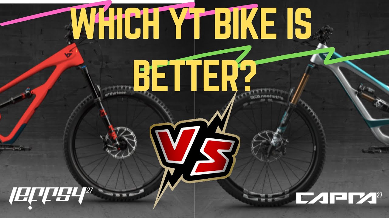 YT Jeffsy vs. YT Capra - Which YT Bike Is Better?