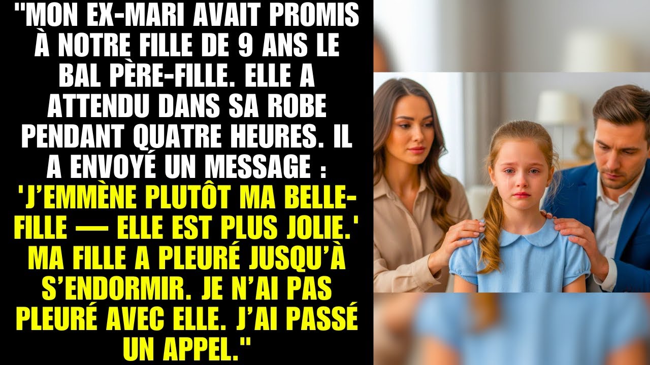 Mon ex mari avait promis à notre fille de neuf ans le bal père fille elle a.