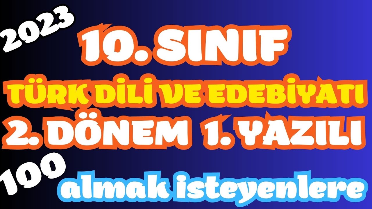 10.  SINIF 2. DÖNEM 1.YAZILI SORULARI VE CEVAPLARI TÜRK DİLİ VE EDEBİYATI 2023 - 3
