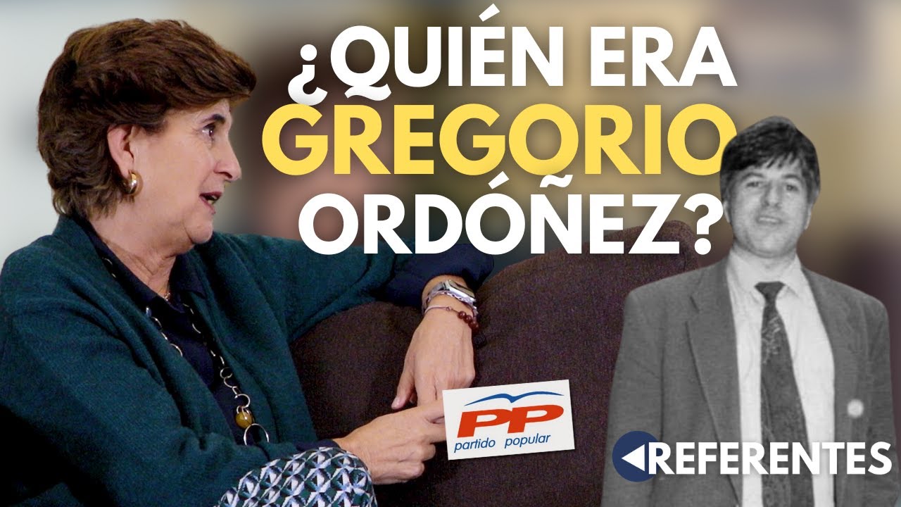 Referentes #4 | María San Gil | Quién era GREGORIO ORDÓÑEZ