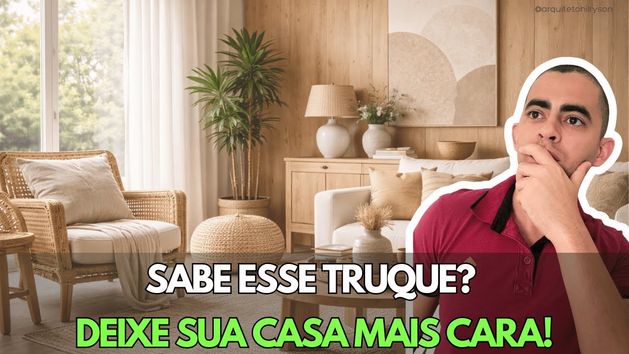 5 Truques de Decoração Elegante Que Fazem Sua Casa Simples Parecer Muito Mais Cara