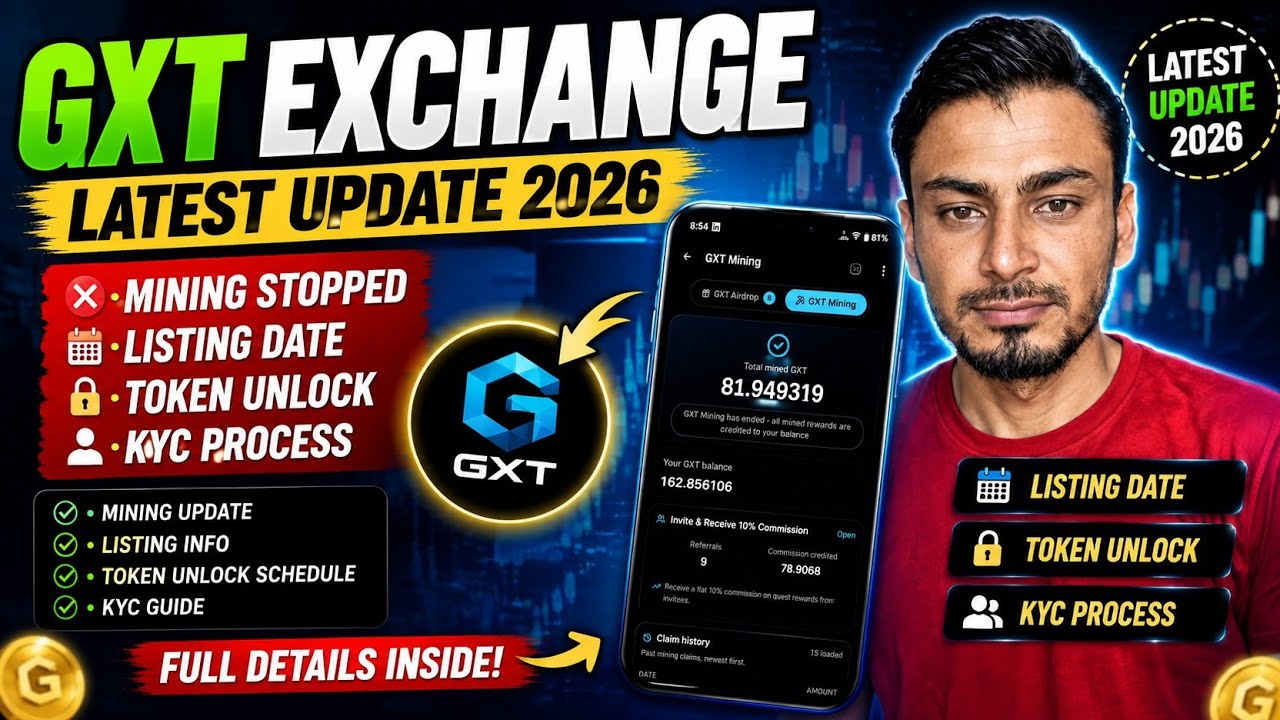 GXT Exchange Update 2026 | Mining Stopped? Listing Date, Token Unlock & KYC Explained