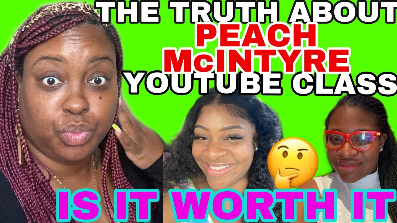 IS PEACH McINTYRE CLASS WORTH IT??// YOU GET WHAT YOU PAY FOR!!! MY HONEST REVIEW!!!