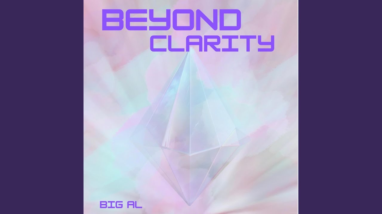 Beyond Clarity