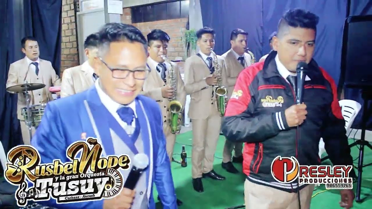 RUSBEL ÑOPE Y LA GRAN ORQUESTA TUSUY DE CARHUAZ  ♫ QUIEN TIENE EL VASO♫ EN VIVO/ HUARAZ - 2023