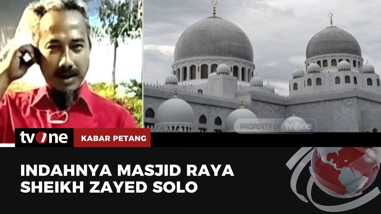 Menilik Keindahan Masjid Raya Sheikh Zayed Solo | Kabar Petang tvOne