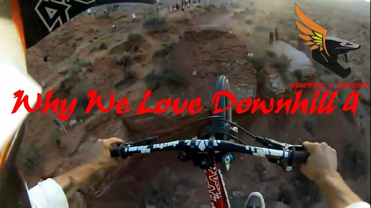 Why We Love Downhill 4