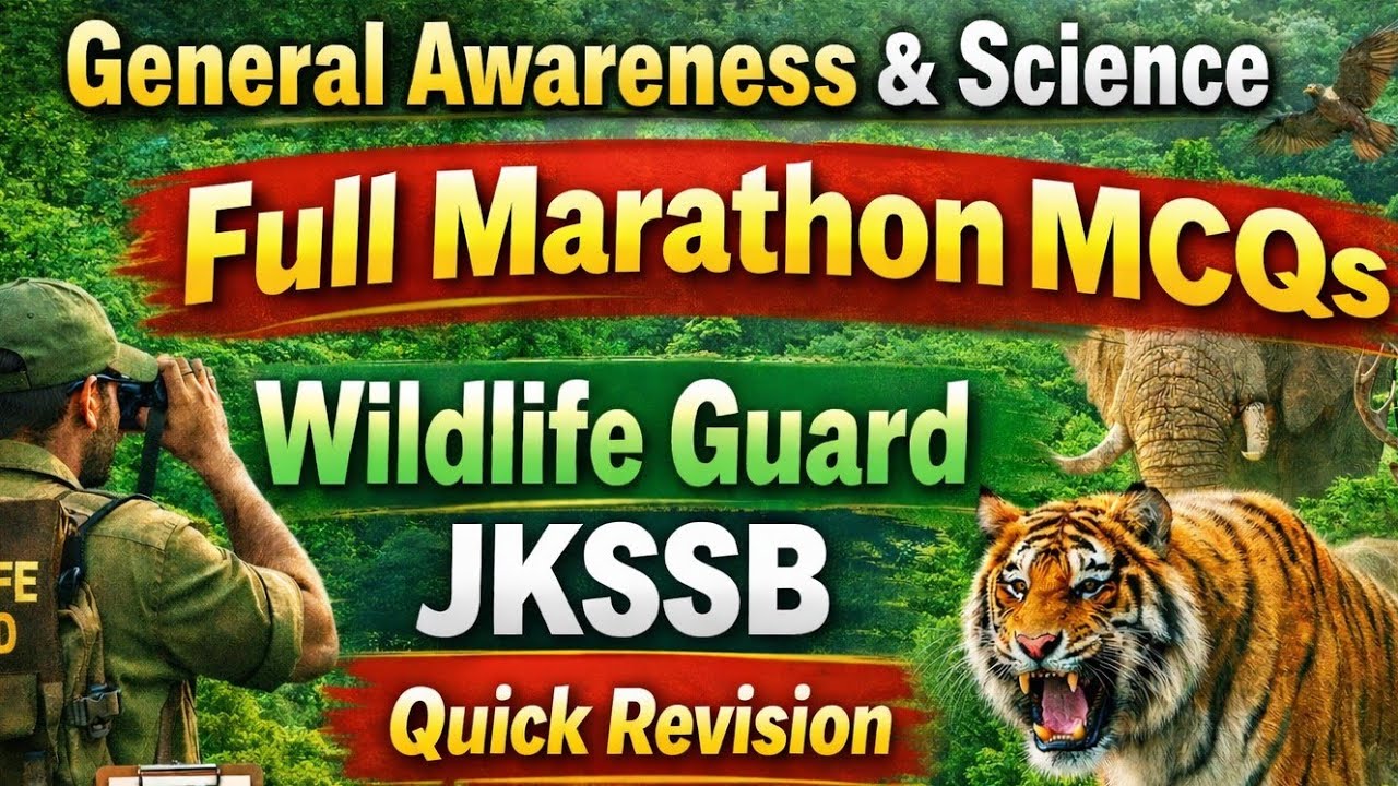 JKSSB Wildlife Guard 🔥| General Awareness & Science MCQs | Full Marathon | Most Expected Questions |