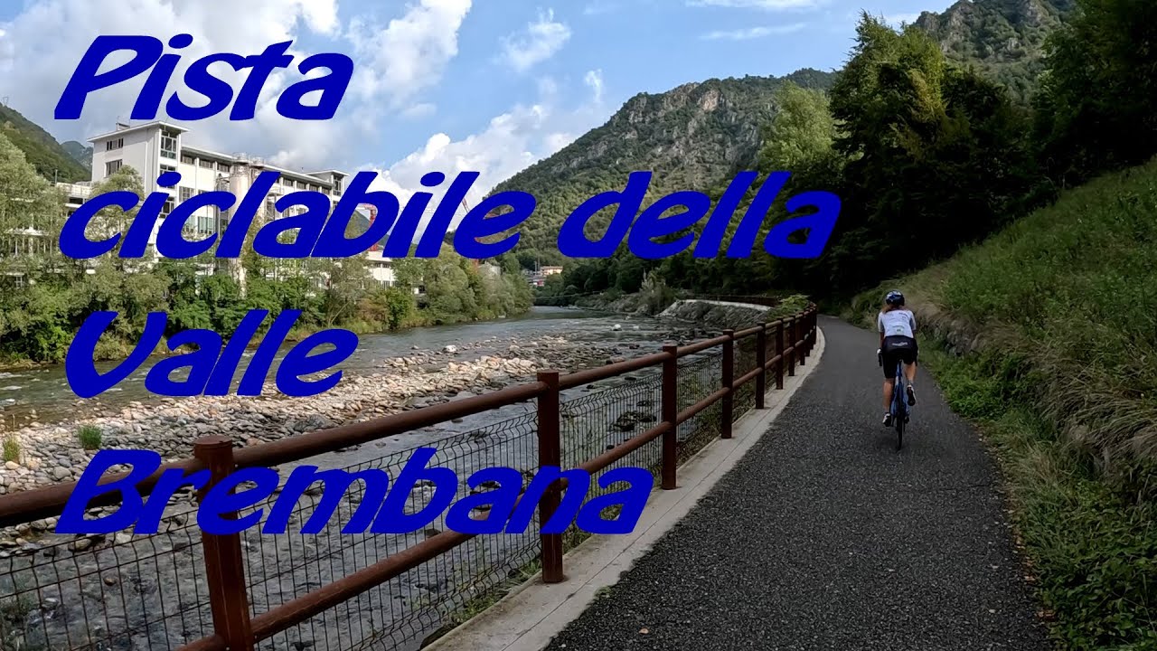 Pista ciclabile della Valle Brembana 
