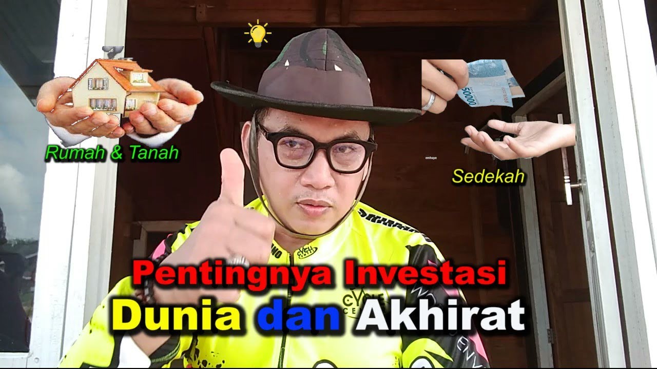 Invenstasi Dunia Dan Akhirat