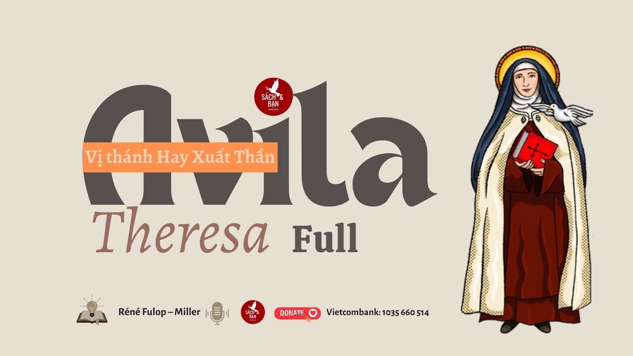 Cuộc Đời Thánh Teresa Avila l Full