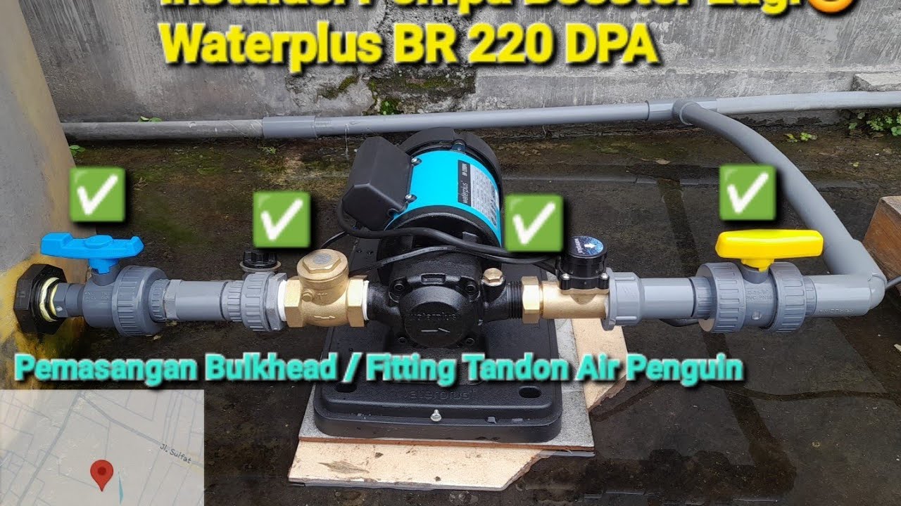 Pemasangan Bulkhead/Fitting Tandon Air Penguin | Cara Pasang Pompa Booster Waterplus BR 220 DPA
