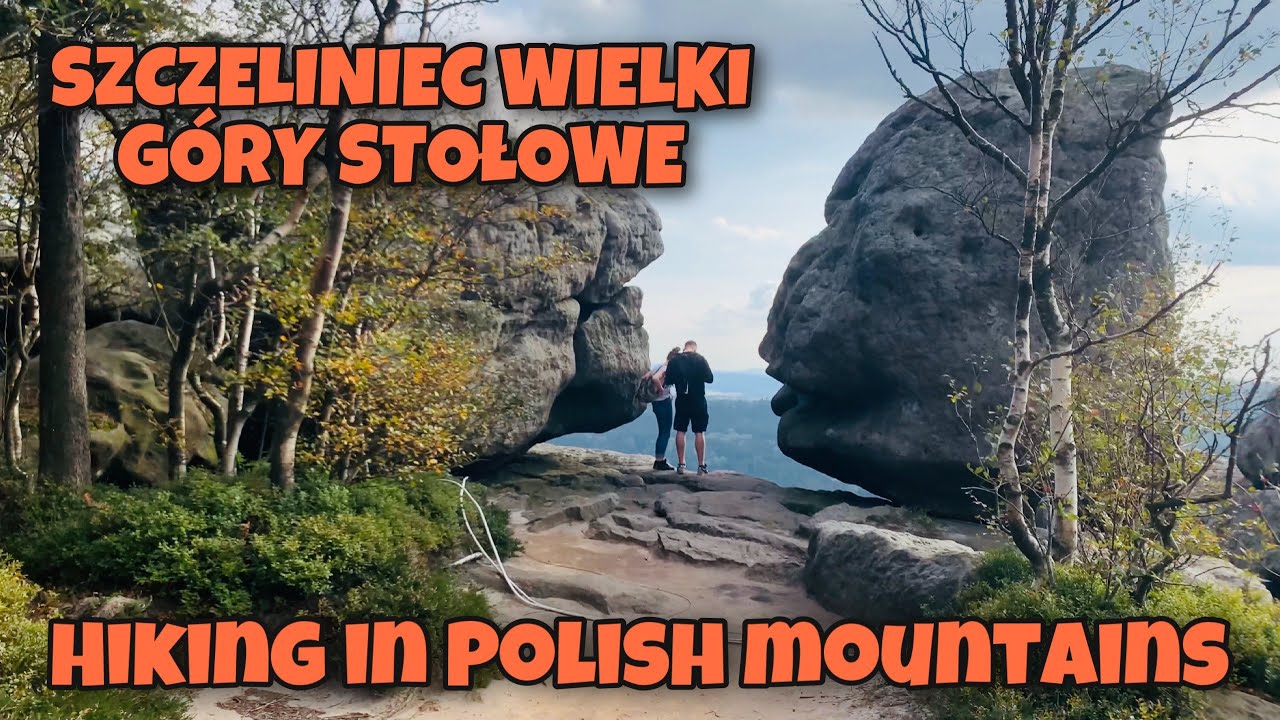 Szczeliniec Wielki - G&oacute;ry Stołowe - Hiking in Polish mountains - Ch&acirc;u &acirc;u c&oacute; g&igrave; đặc biệt