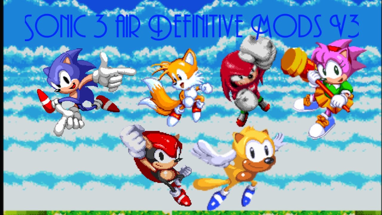 Sonic 3 air Definitive Mods V3