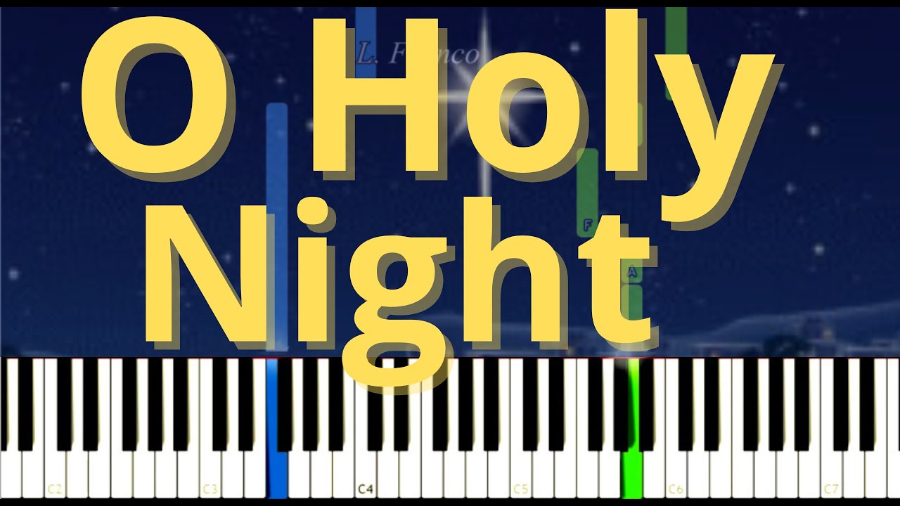 O Holy Night Easy Piano Tutorial