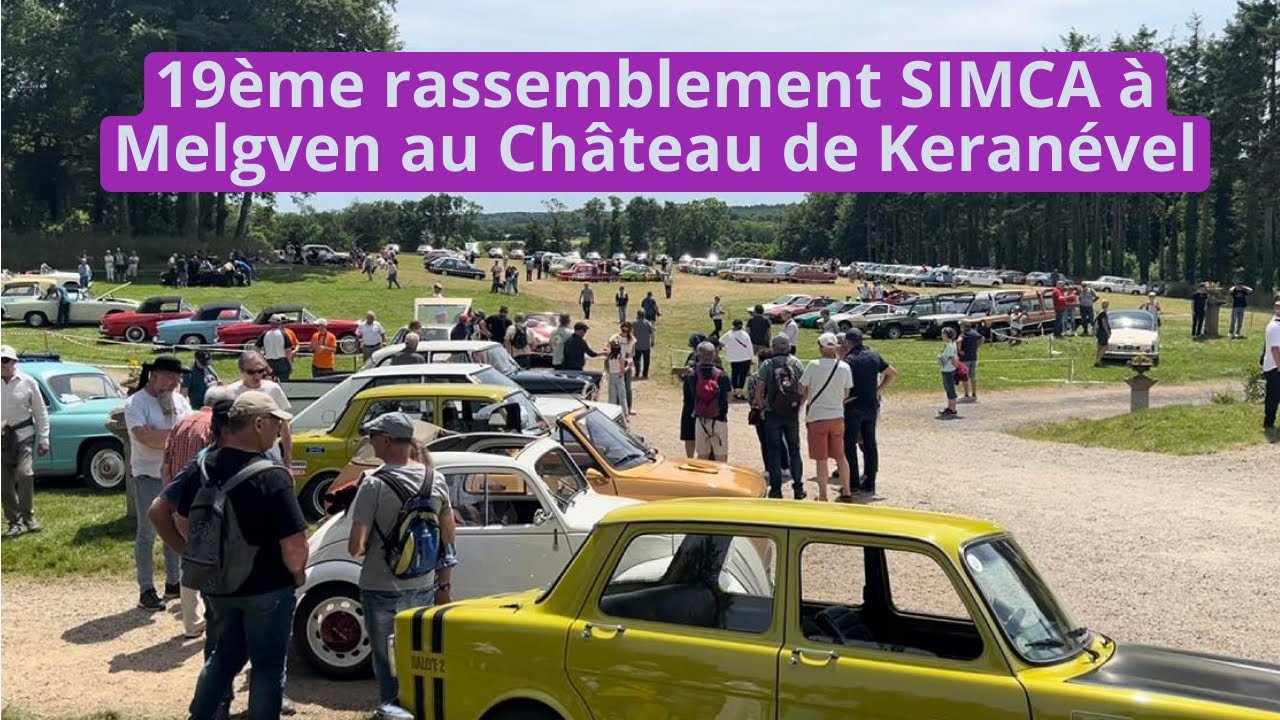 19ème rassemblement SIMCA 🚗 à Melgven au Château de Keranével
