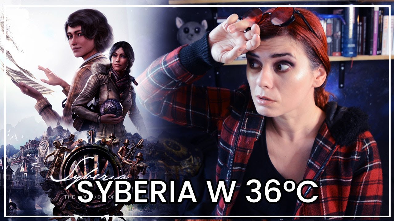 Syberia the World Before - to nie była gra jakiej się spodziewałam!