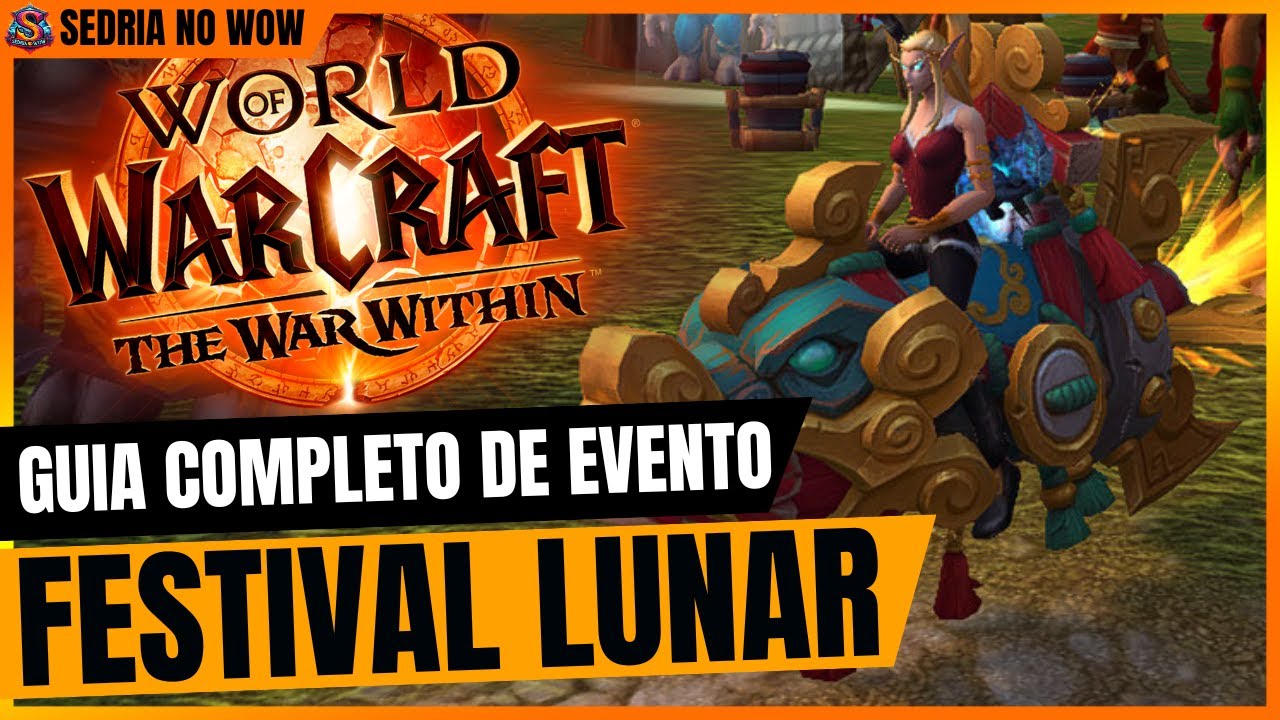 GUIA COMPLETO DE EVENTO DO WORLD OF WARCRAFT: FESTIVAL DA LUA  | APRENDA A COMPLETAR ELE 100%