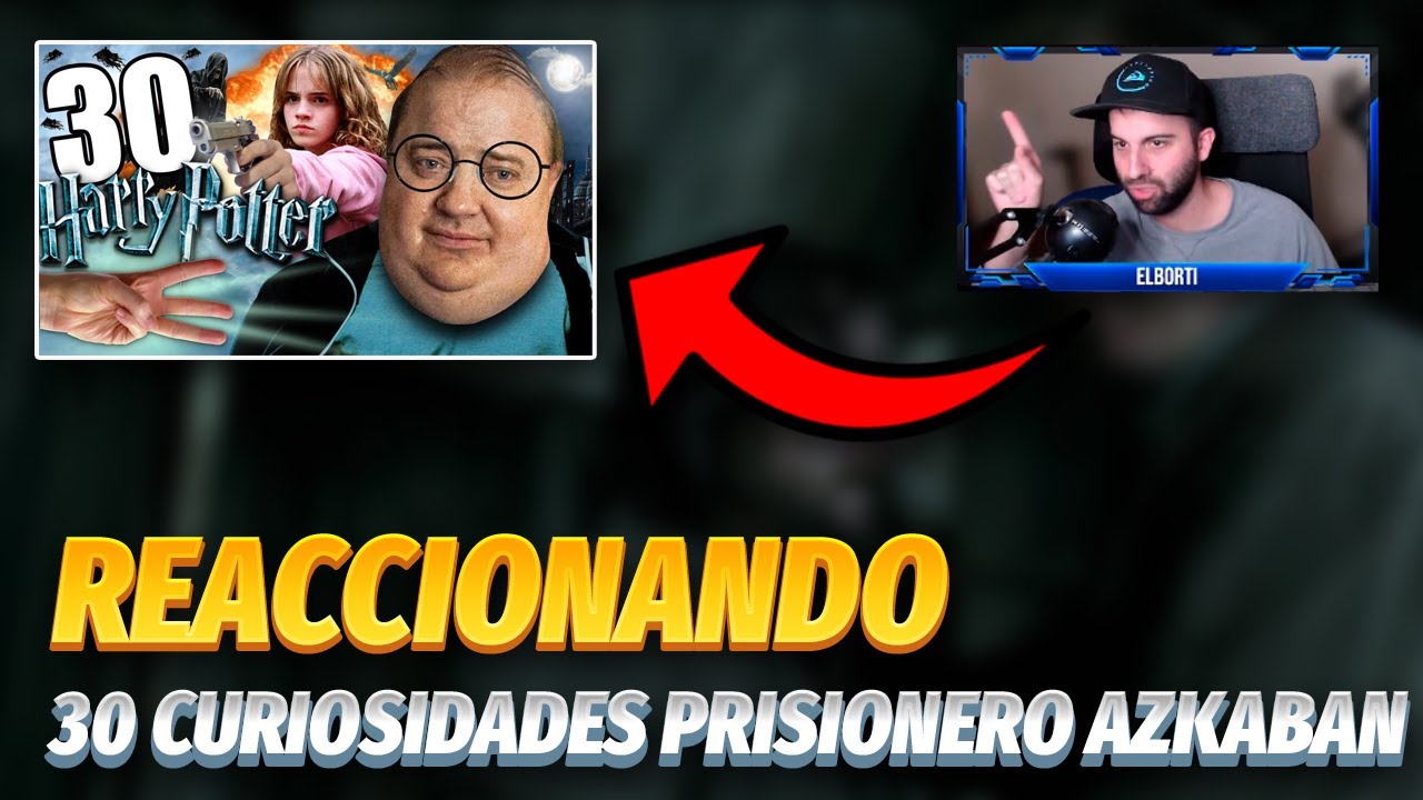 Reaccionando a 30 CURIOSIDADES FLIPANTES DE HARRY POTTER Y EL PRISIONERO DE AZKABAN (2004)