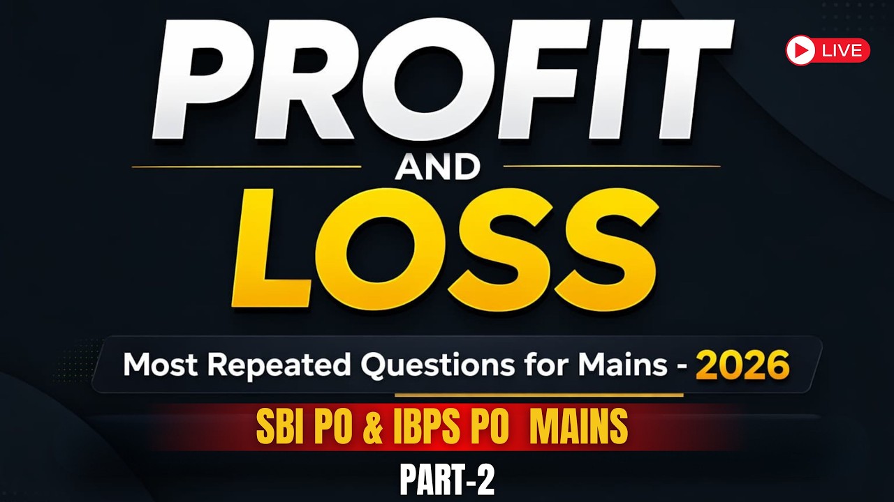 Profit and Loss Most Repeated Questions for Mains 2026 | SBI PO & IBPS PO Mains | Part-2