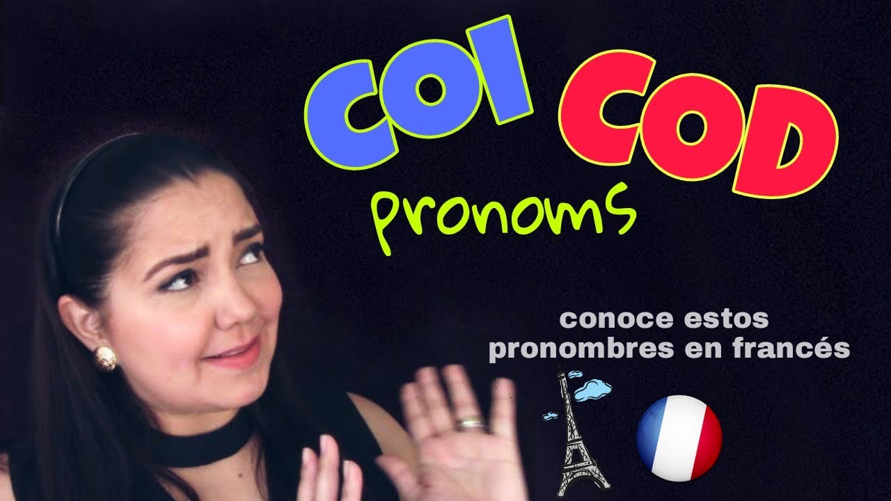 COI y COD en frances  | Prof_OriZulu