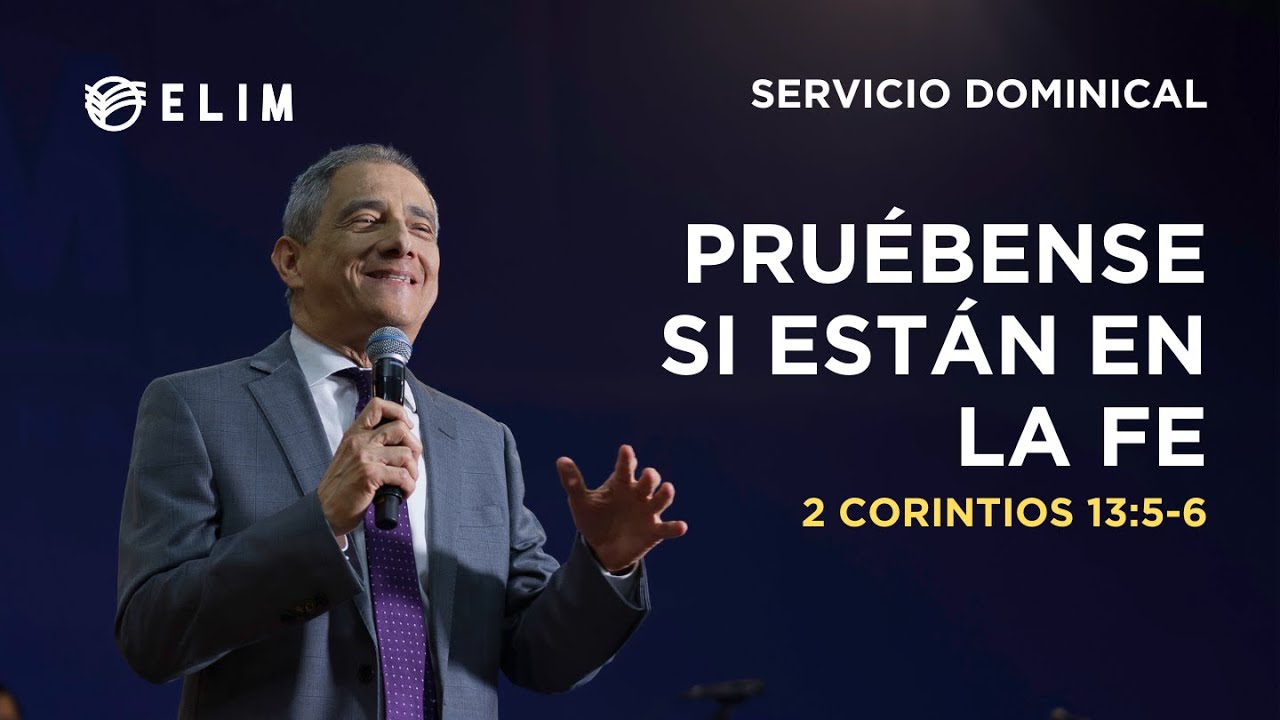 Pruébense si están en la fe | 2 Corintios 13:5-6