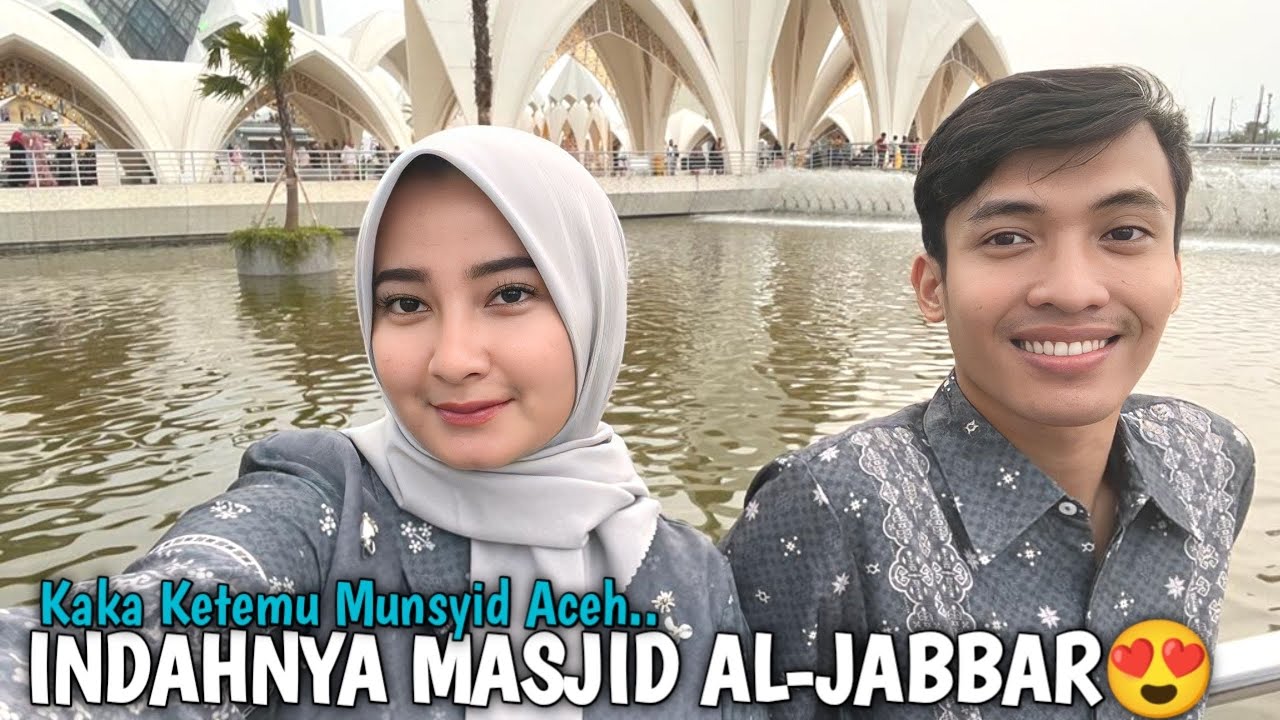 MASYAALLAH MEGAH DAN ISTIMEWA BANGET MASJID AL-JABBAR 😍