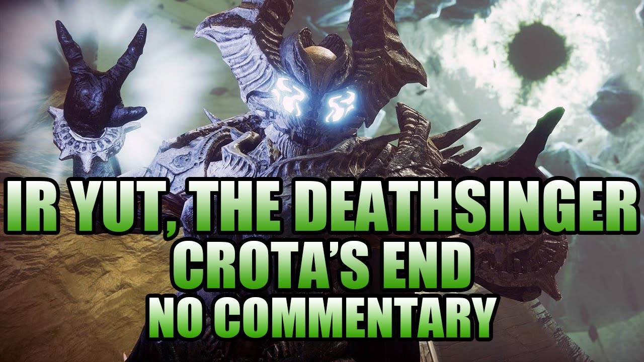 Crota's End Raid: IR YUT, THE DEATHSINGER BOSS FIGHT! (No Commentary) - Destiny 2