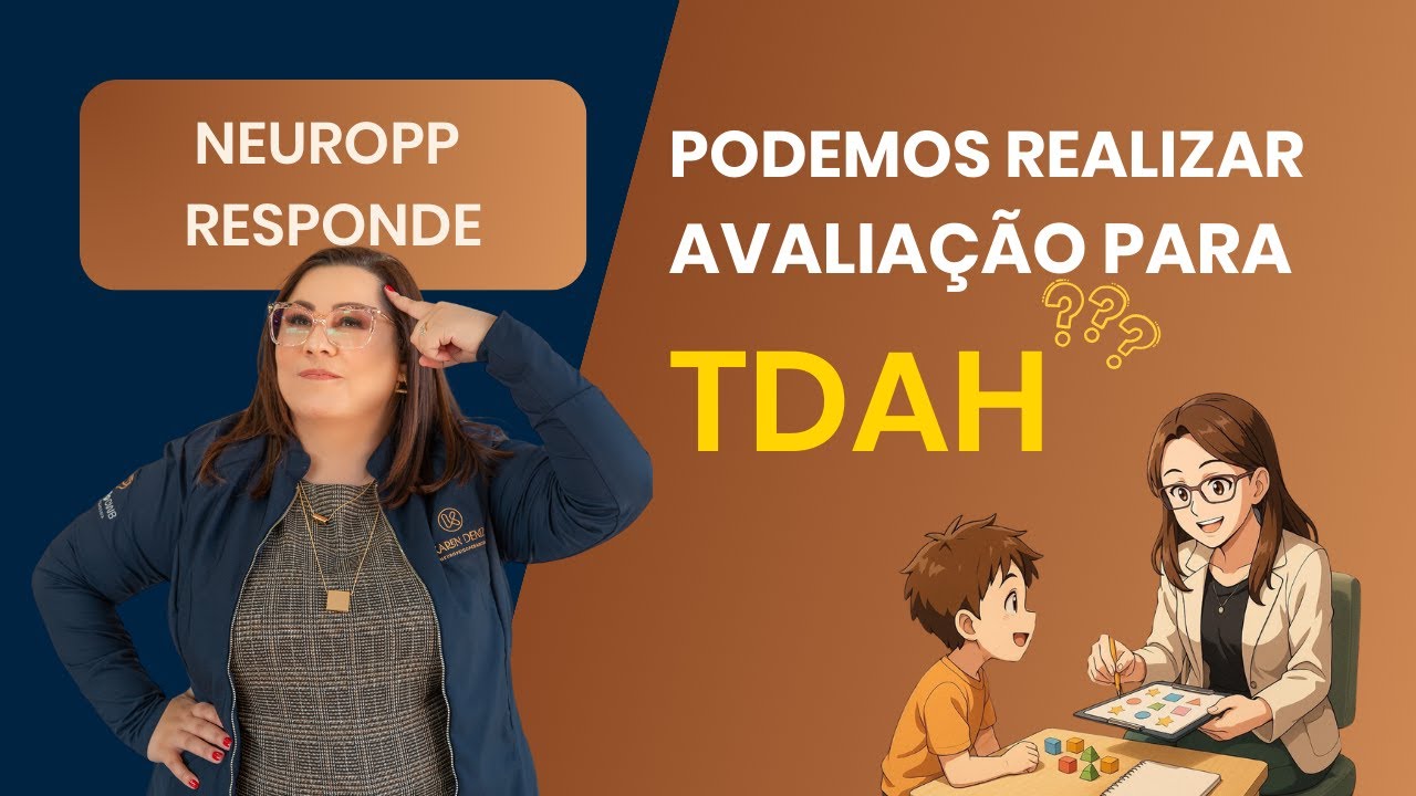 Avaliação de TDAH é função do Neuropsicopedagogo? | KAREN DENIZ