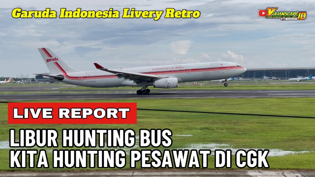 LIBUR HUNTING BUS‼️KITA HUNTING PESAWAT DI RUMAH OREN‼️PERIMETER UTARA‼️BANDARA SOEKARNO HATTA‼️