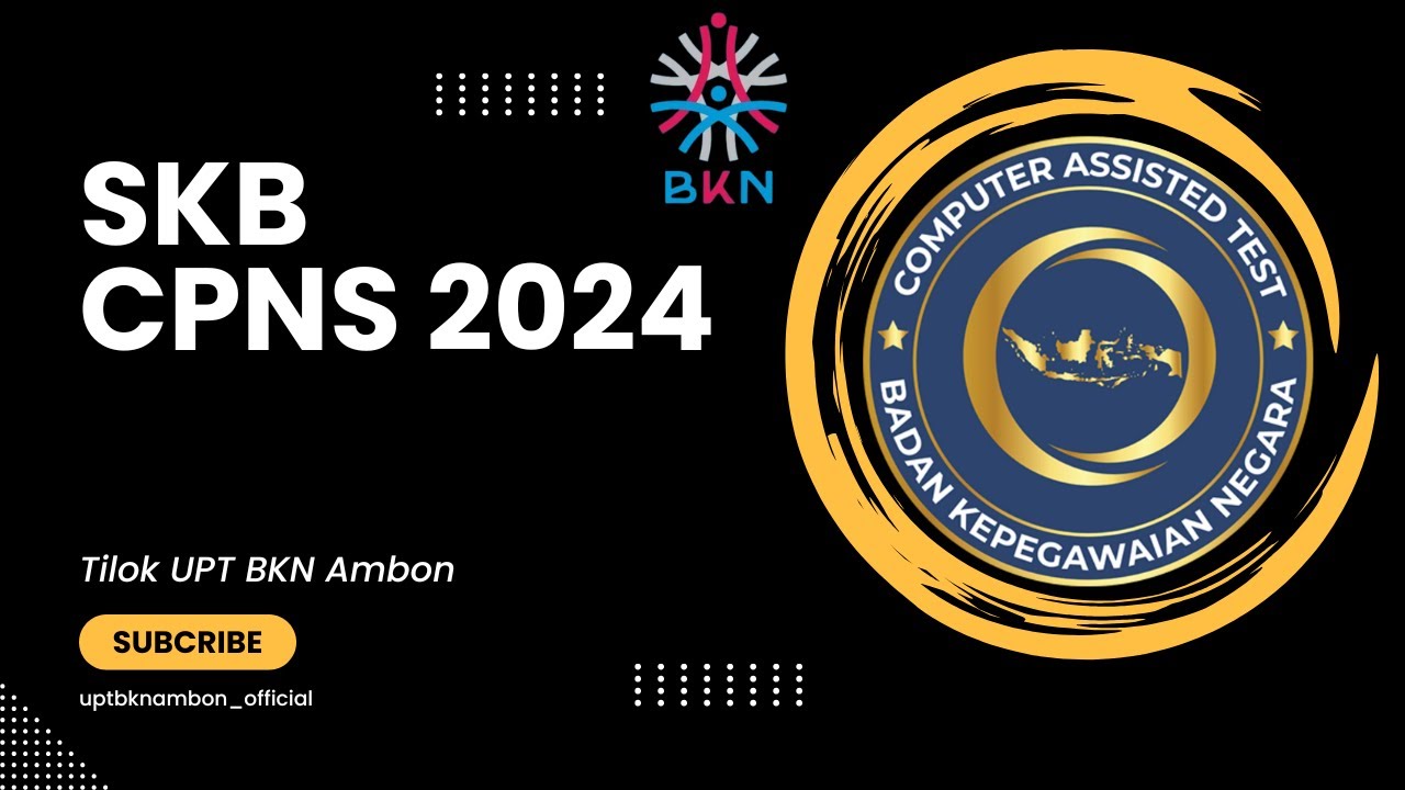 LIVE SCORING SKB CPNS TAHUN 2024 TILOK UPT BKN AMBON, KAMIS 12 DESEMBER 2024 SESI 2