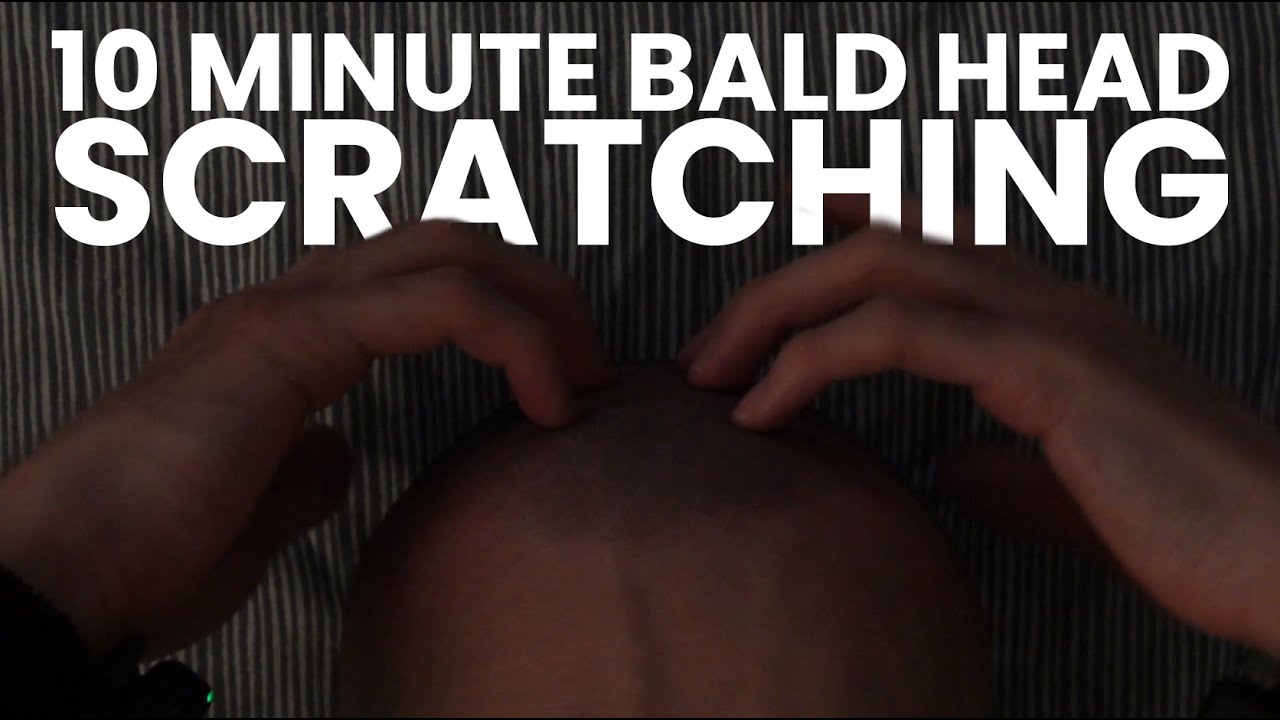 10 Minute Bald Head Scalp Scratching ASMR - No Talking - Left and Right Audio