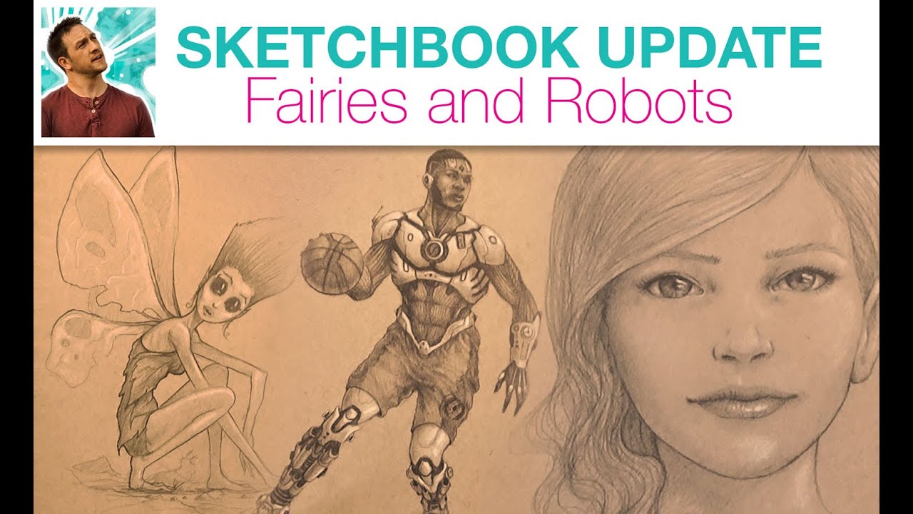 Fairies and Robots Sketchbook Update