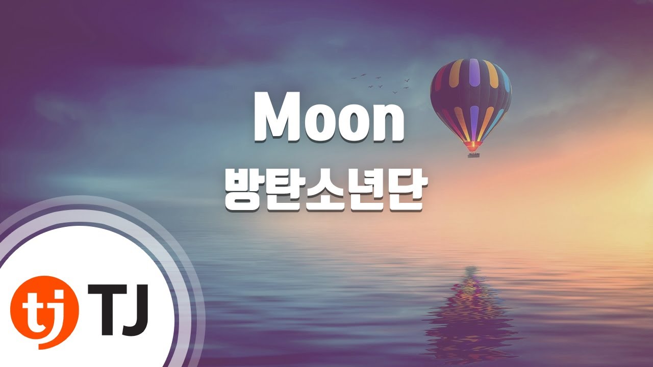 [TJ노래방] Moon - 방탄소년단(BTS) / TJ Karaoke
