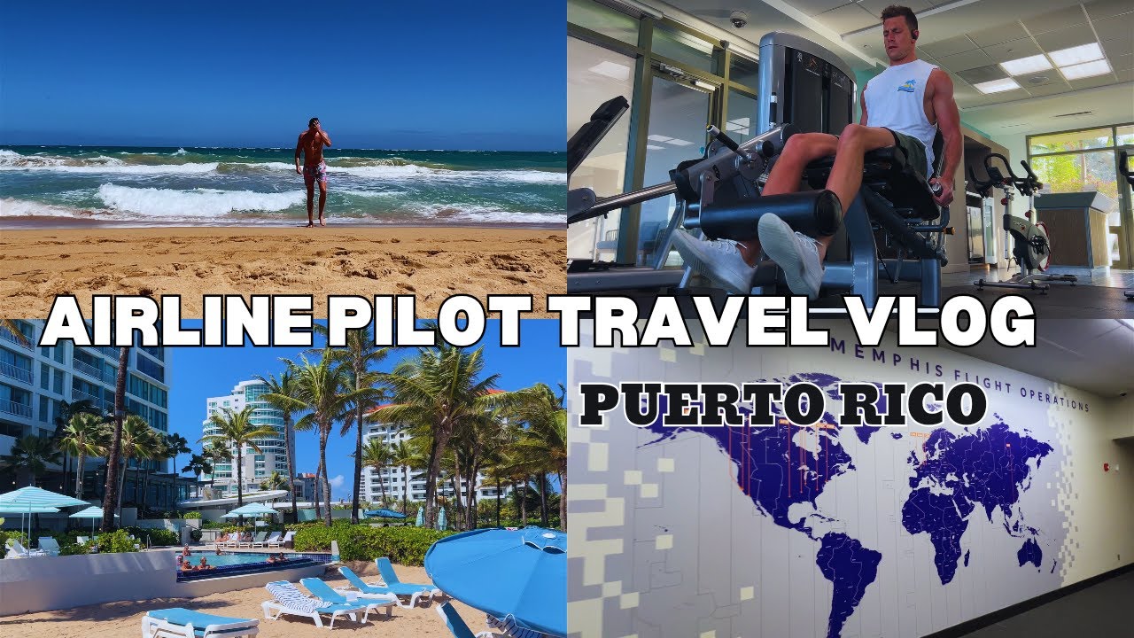 Airline Pilot Travel Vlog | San Juan Puerto Rico