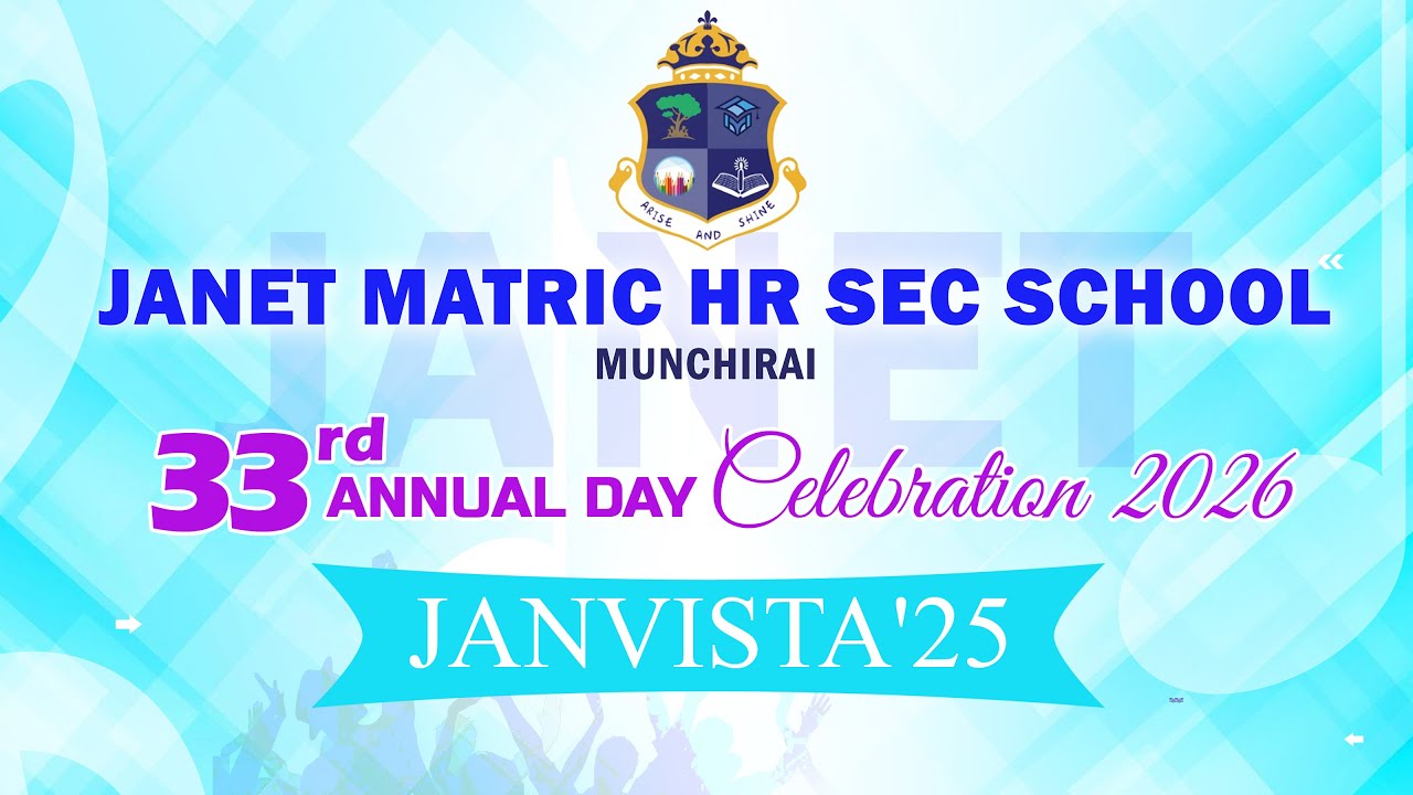 🔴LIVE# JANET MATRIC.HR.SEC.SCHOOL, MUNCHIRAI, 33rd ANNUAL DAY  07.02.2026, 3.00pm
