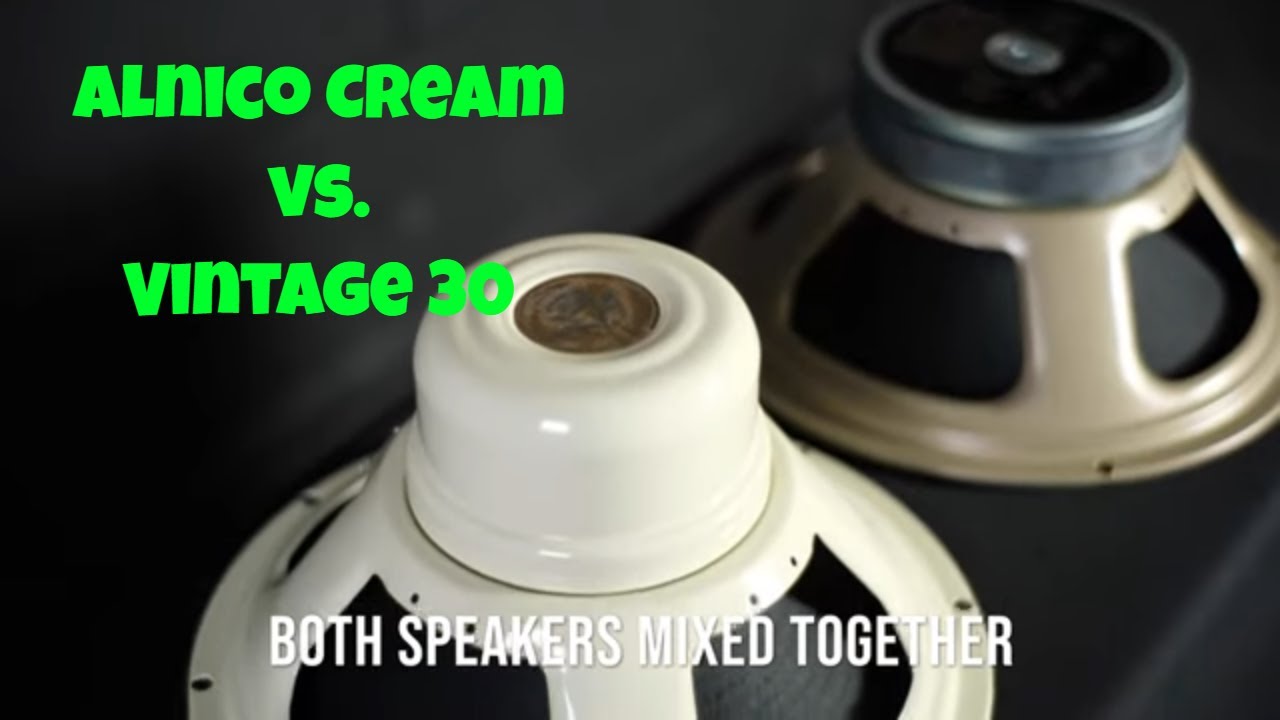 Celestion Alnico Cream vs Vintage 30 Shootout.