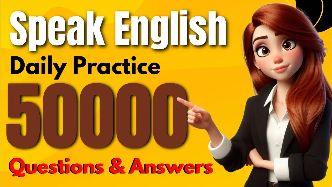 Slow English Listening Practice “50000” Phrases | English Conversation for Beginners 